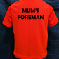 Mum's Foreman